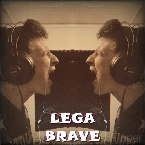 Lega Brave - Не Тупи