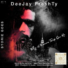 00 - DeeJay Freshty - Stories Goes - Crazy Mind At Crazy Man - 2022 - PromoYoutube.mp3