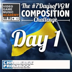 7daysofVGM 2022 Ukraine - Day 1