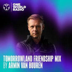 Tomorrowland Friendship Mix with Armin van Buuren - March, 2024
