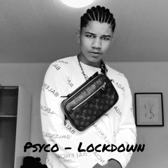 Psyco - Lockdown