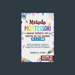 ebook [read pdf] ✨ Metodo Montessori: Il manuale definitivo per la crescita del tuo bambino da 0 a