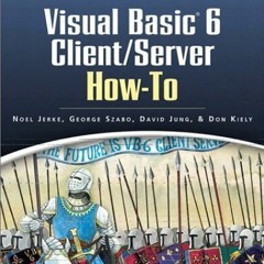 [View] EBOOK EPUB KINDLE PDF The Waite Group's Visual Basic 6 Client/Server How-To (How-To Series) b