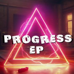 PROGRESS EP