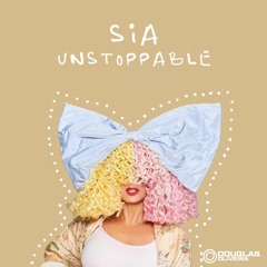 Sia - Unstoppable (Douglas Oliveira Remix)
