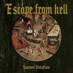 Escape From Hell