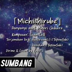 Minori Chihara - Michishirube [Melayu Cover]