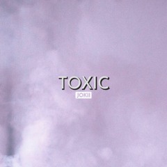 Jokii - Toxic