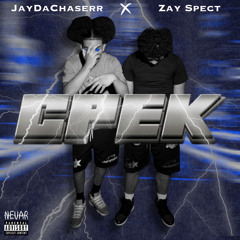 JayDaChaserr X Zay Spect - CPE K