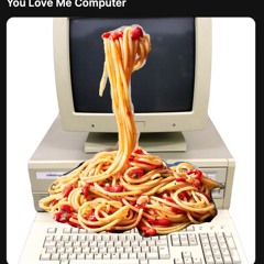 You Love Me Computer