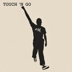 TOUCH 'N GO