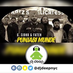 PUNJABI MUNDE (DJDeepNYC Remix) | G. Sidhu | Fateh | Latest Punjabi Songs 2020