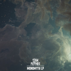 12th Planet - Monomyth