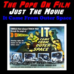 Just The Movie - It Came From Outer Space