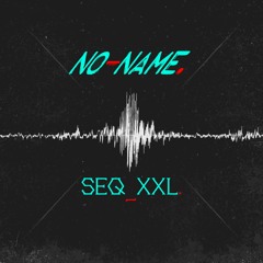 NO-NAME-SEQ_XXL.