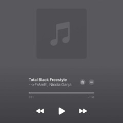 TOTAL BLACK FREESTYLE (Feat. Nicola Ganja)