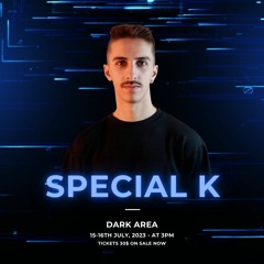 DJ Special K - Live @ Dark Area July 2023 - Techno peak time / driving