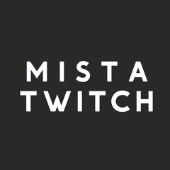 That Mista Twitch Sound Mini Mix - Soul - Funk - House - UK Garage - Dubstep - DNB