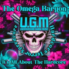 The Omega Baryon - Hard To The Core ( Next Preview)