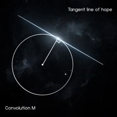 Convolution M - Tangent Line Of Hope