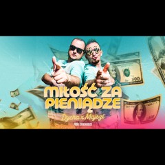 DYCHA & MAJSZI - MIŁOŚĆ ZA PIENIĄDZE (Prod. CrackHouse)