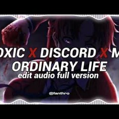 Toxic X My Ordinary Life X Discord/ Boywithuke X ThelivingTombstone (slowed)