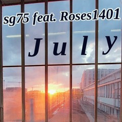 July (feat. Roses1401)