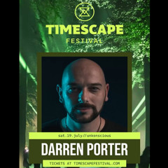 Darren Porter- Live @ Timescape Festival 2025 (Unkonscious Set)