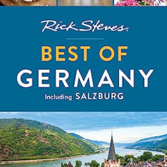 [READ] EBOOK 🧡 Rick Steves Best of Germany: With Salzburg (Rick Steves Travel Guide)
