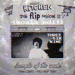 #DibiFlipSessions7 - KOALA EDIT