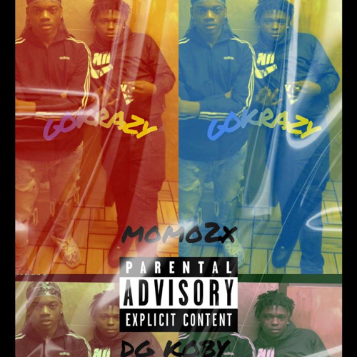 GOKRAZY ft MOMO2x