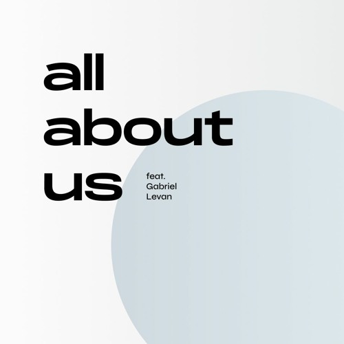 All About Us feat. Gabriel Levan