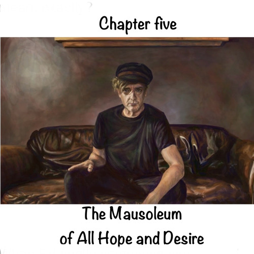 5 The Mausoleum Of All Hope And Desire