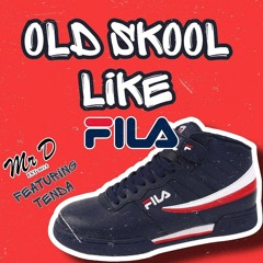 Mr D  Featuring Mc Tenda - Old Skool Like Fila