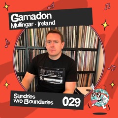 Sw/oB Podcast 029 w/ Igor Gonya & Gamadon | Mullingar · Ireland