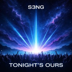 Tonight's Ours