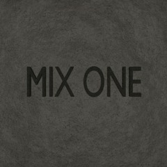 Mix One