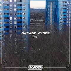 #180 - Garage-Vybez
