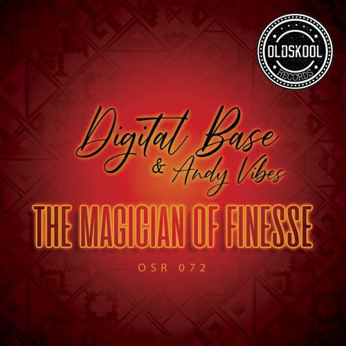 Digital Base & Andy Vibes -  The Magician Of Finesse (Promo Demo)