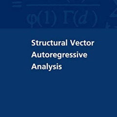 [DOWNLOAD] EBOOK 💗 Structural Vector Autoregressive Analysis (Themes in Modern Econo