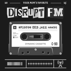 DSRPT003: Jazz Hands