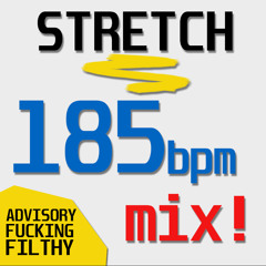 STRTCH -185bpm DNB Mix