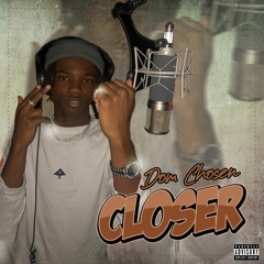 Closer