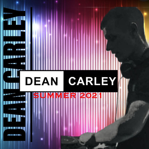 Dean Carley I Summer 2021