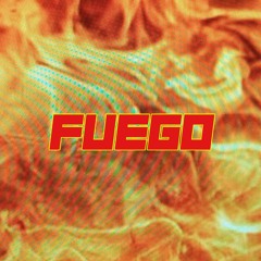 FUEGO FT. EMEFI & DLT