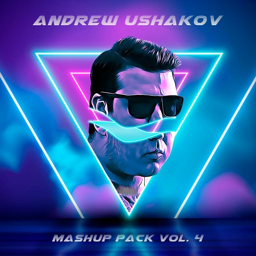 Andrew Ushakov - Mashup Pack vol. 4 [FREE DOWNLOAD]