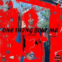 Lion Dre - One Thing Bout Me