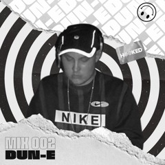 Dun-E Guest Mix - HKD Mix #002