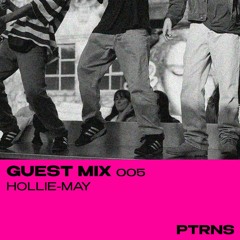 Guest Mix 005: Hollie-May