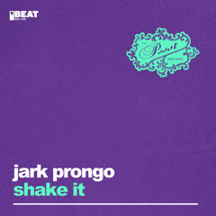 Jark Prongo - Shake It (Club 69's Extended Trance Remix)